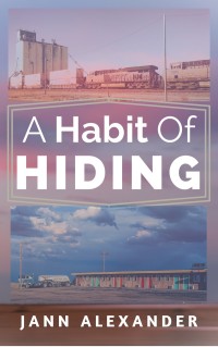 Jann Alexander's A Habit of Hiding_Book Cover